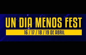 Un Día Menos Fest está a la vuelta de la esquina