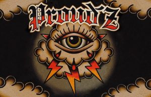 PROUDZ – ‘En Lugar De Cenizas’