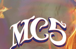 El disco póstumo de MC5 saldrá en octubre