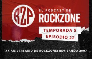 XX Aniversario de RockZone: Revisando 2007